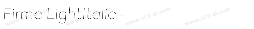 Firme LightItalic字体转换